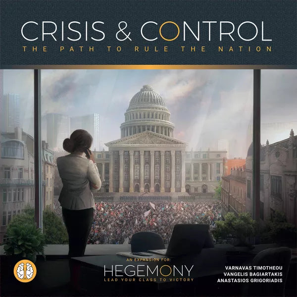 Hegemony: Crisis & Control