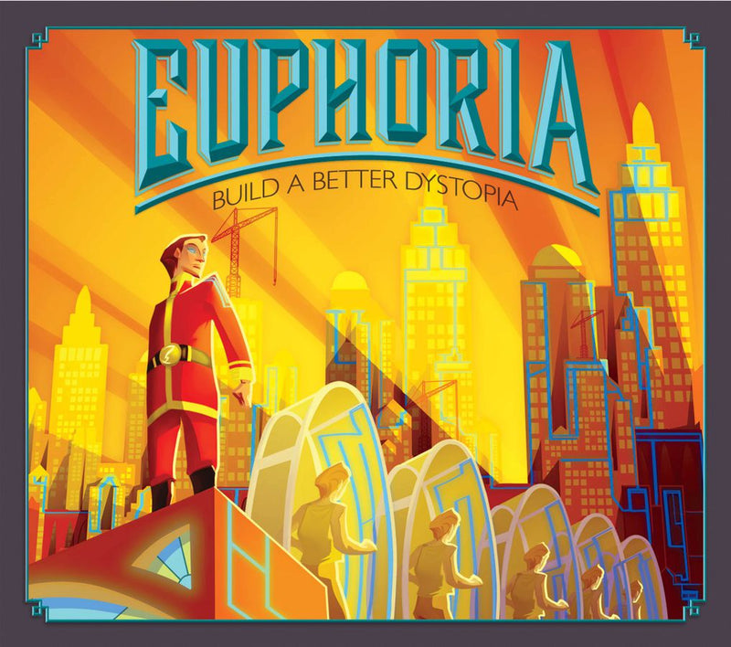 Euphoria: Build A Better Utopia