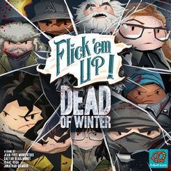 Flick em Up : Dead of Winter - Play Board Games