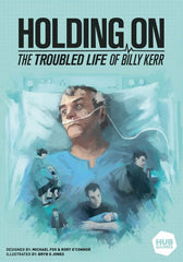 Holding On: The Troubled Life of Billy Kerr