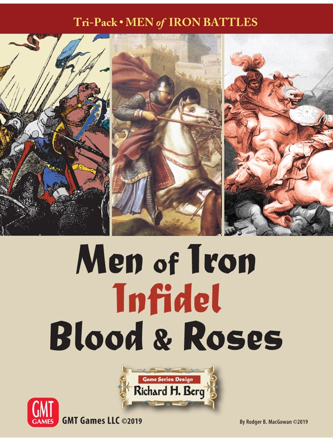 Men of Iron, Infidel, and Blood & Roses.