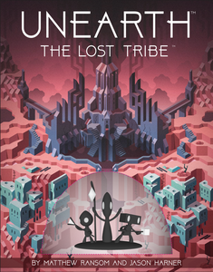 Unearth : The Lost Tribe Expansion