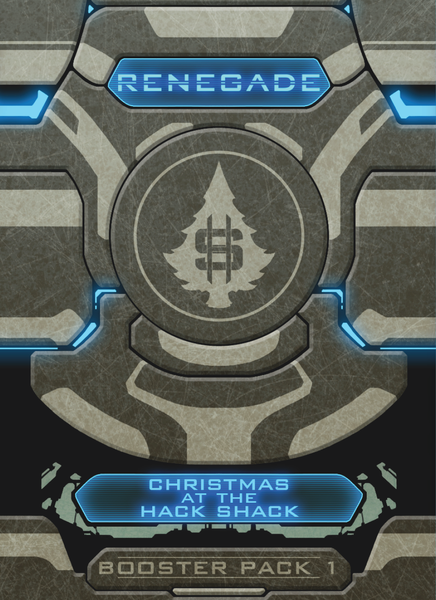 Renegade Booster Pack : Christmas at the hack Shack